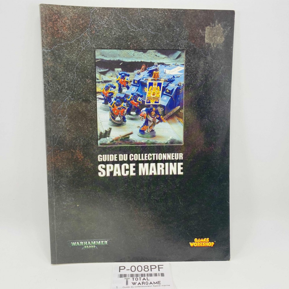 Guide du collectionneur Space marine