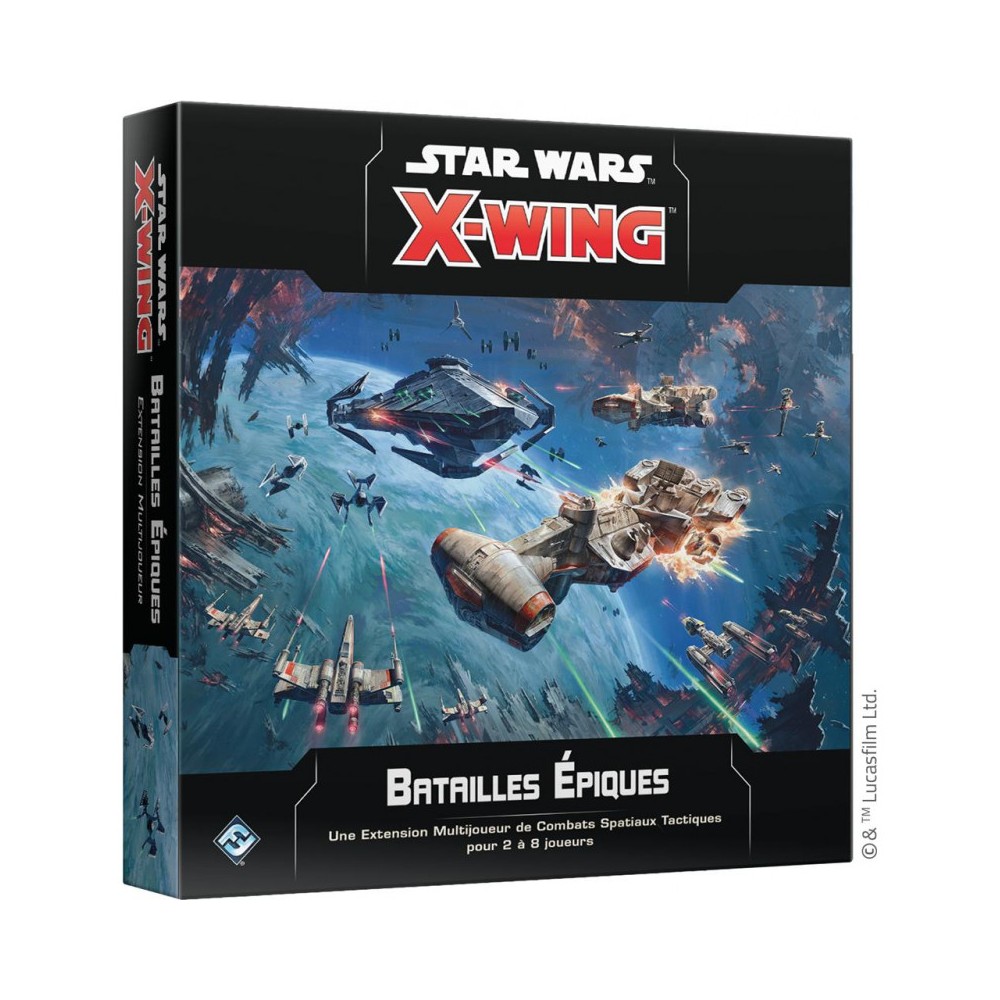 Star Wars X-Wing 2.0 : Batailles Épiques